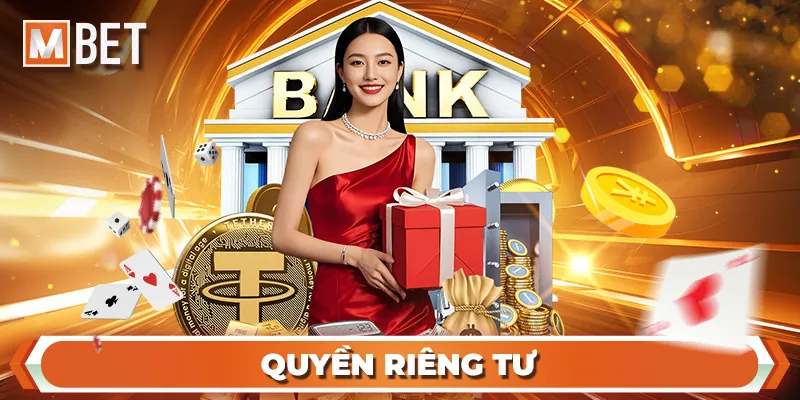 Quyền riêng tư tại MBET
