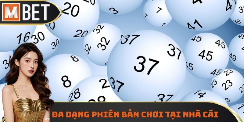 Đa dạng phiên bản chơi hay