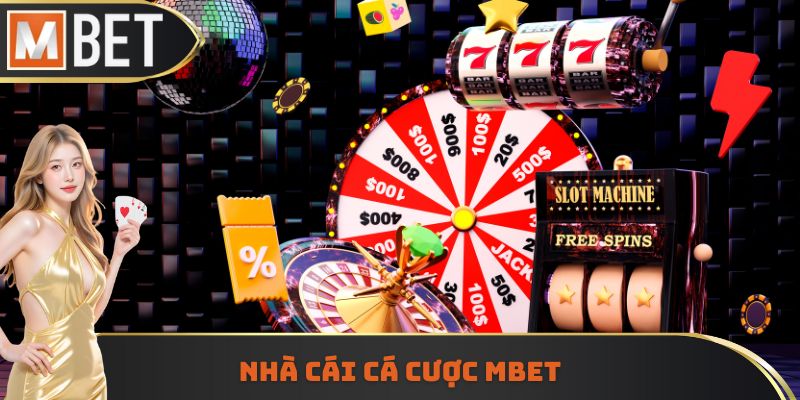 Nhà cái cá cược MBET