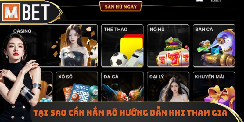 Tại sao cần nắm rõ hướng dẫn khi tham gia