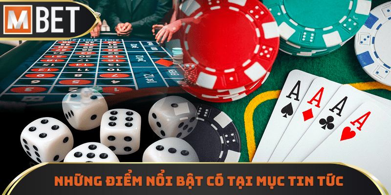 Những điểm vô cùng nổi bật mà tin tức mang lại