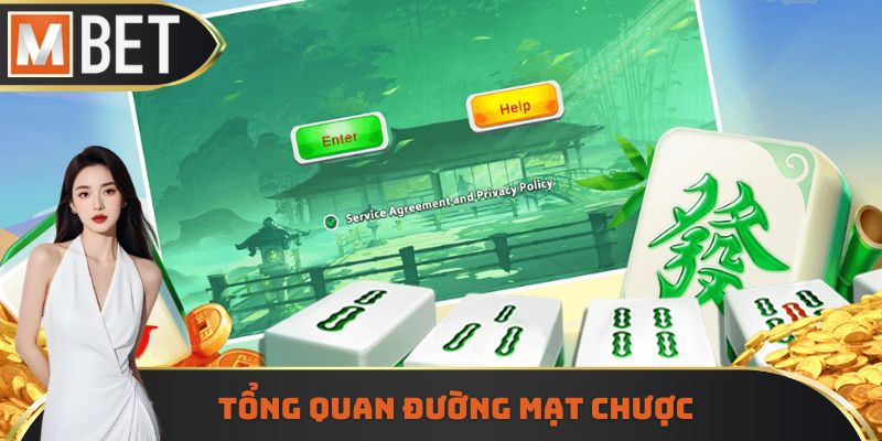Tổng quan đường mạt chược